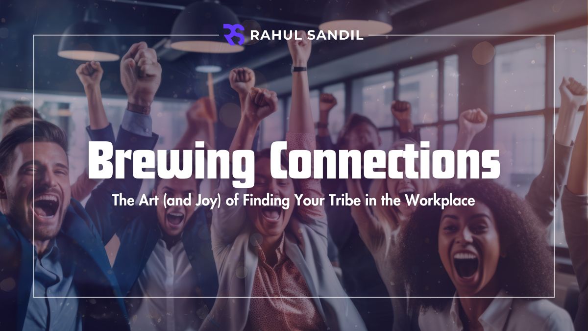 Rahul Sandhil Brewing Connections Blog Post
